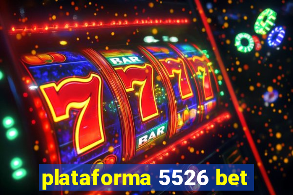 plataforma 5526 bet